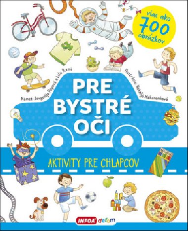 Pre bystr oi Aktivity pre chlapcov - Jevgenija Popova; Lilu Rami; Natalija Makarenkov