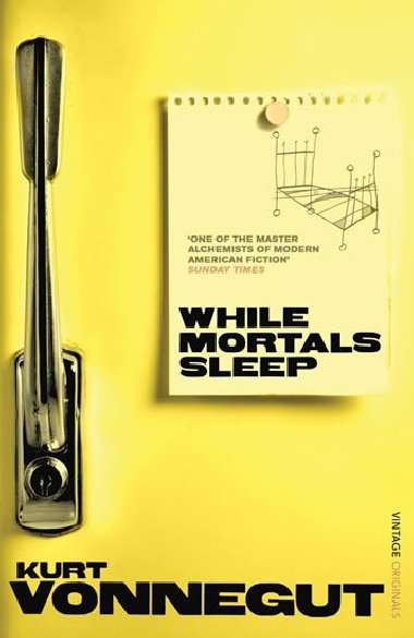 While Mortals Sleep - Vonnegut Kurt junior