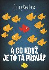 A co kdy je to ta prav? - Danny Wallace