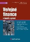 Veejn finance v teorii a praxi - Alena Maaytov; Jan Pavel; Frantiek Ochrana
