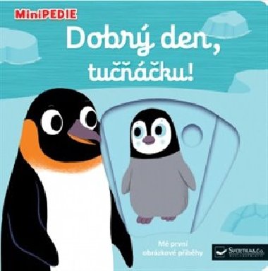 MiniPEDIE - Dobr den, tuku! - Nathalie Choux
