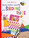 Velk kniha npad pro ikovn ruce - Sabine Lohf