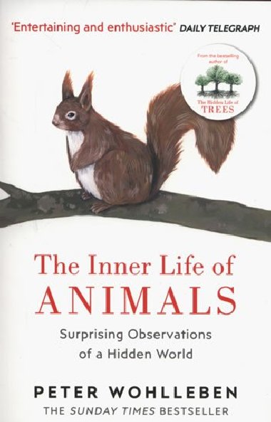 The Inner Life Of Animals - Wohlleben Peter