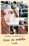 Kam jsi odela - Gayle Formanov