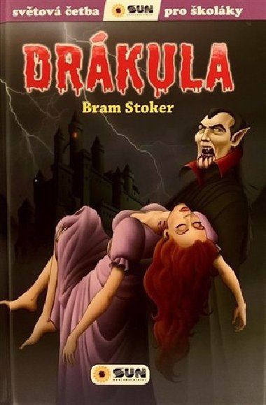 Drkula II - Svtov etba pro kolky - Bram Stoker