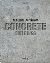 100 Contemporary Concrete Buildings - Philip Jodidio
