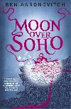 Moon Over Soho - Aaronovitch Ben