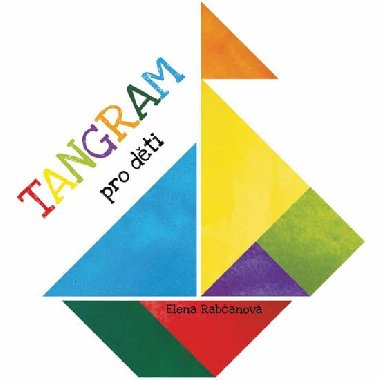Tangram pro dti - Elena Rabanov
