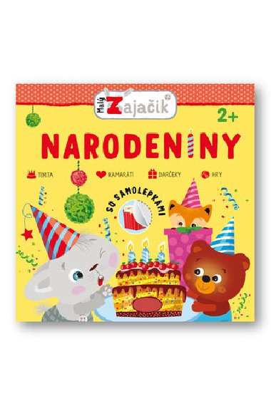 Mal zajaik Narodeniny - 