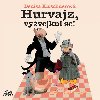 Hurvajz, vyvejkni se! - CD - Denisa Kirchnerov