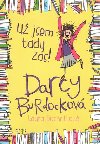 Darcy Burdockov: U jsem tady zas - Laura Dockrillov