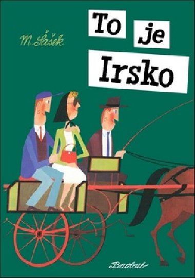 To je Irsko - Miroslav aek