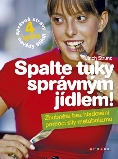 Spalte tuky sprvnm jdlem - Ulrich Strunz