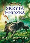 Spirit Animals Skryt hrozba - Maggie Stiefvater