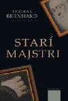 Starí majstri - Thomas Bernhard