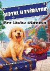 Hotel U zvtek - Pro lsku tnte - Kate Finchov