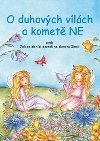 O duhovch vlch a komet Ne - Marie Adamovsk