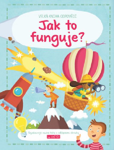 Velk kniha odpovd Jak to funguje - YoYo Books
