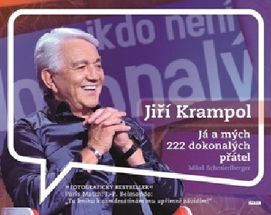 Jiří Krampol - Já a mých dokonalých 222 přátel - Miloš Schmiedberger