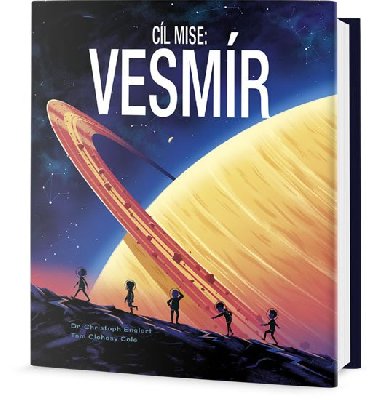Cíl mise - Vesmír - Christoph Englert