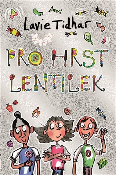 Pro hrst lentilek - Lavie Tidhar