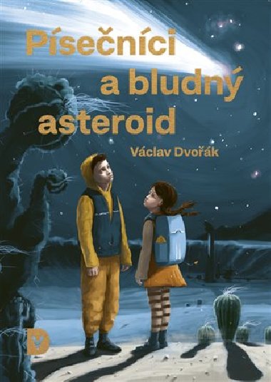 Psenci a bludn asteroid - Vclav Dvok