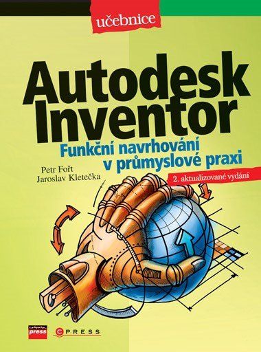 Autodesk inventor - Jaroslav Kleteka; Petr Fot
