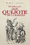 Důmyslný rytíř Don Quijote de La Mancha - Miguel de Cervantes