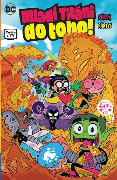Mlad Titni do toho! - Sholly Fisch; Amy Wolframov; Merrill Hagan