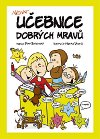 Aktivn uebnice dobrch mrav - Petr Behensk