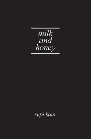 Milk and Honey - Kaur Rupi