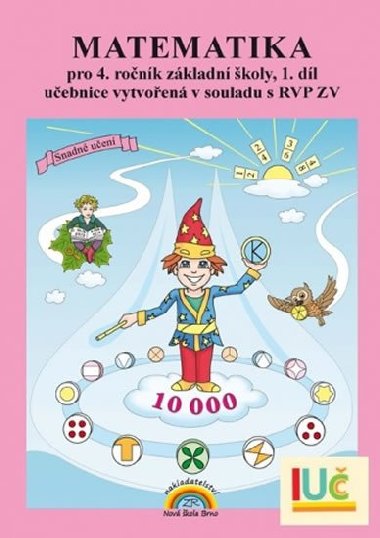 Matematika pro 4. ronk Z, 1. dl - uebnice - Zdena Roseck