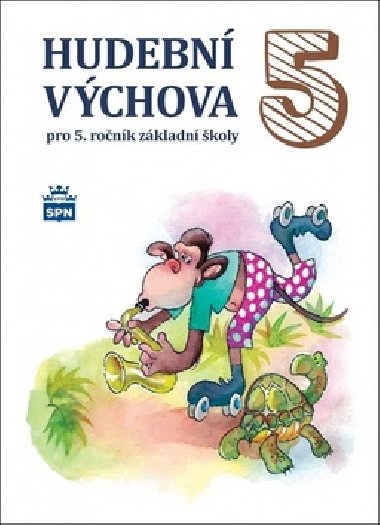 Hudebn vchova pro 5.ronk zkladn koly - Marie Likov