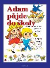 Adam pjde do koly - Milada Motlov