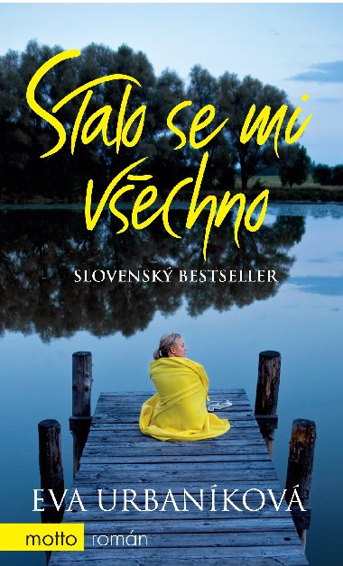 Stalo se mi vechno - Eva Urbankov