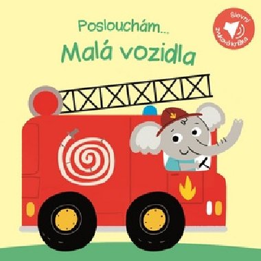 Poslouchm... Mal vozidla - YoYo Books