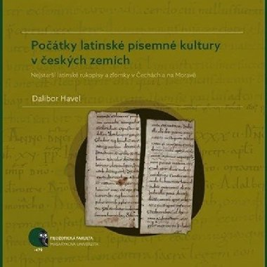 Potky latinsk psemn kultury v eskch zemch - Dalibor Havel