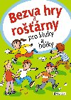 Bezva hry a rorny pro kluky a holky - Antonn plchal