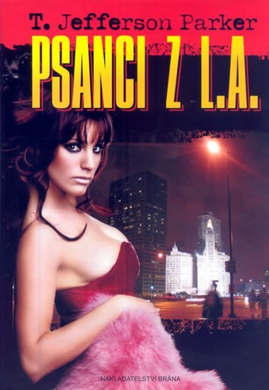 Psanci z l.a. - T. Jefferson Parker