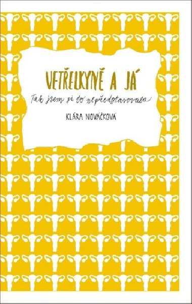 Vetelkyn a j - Klra Novkov