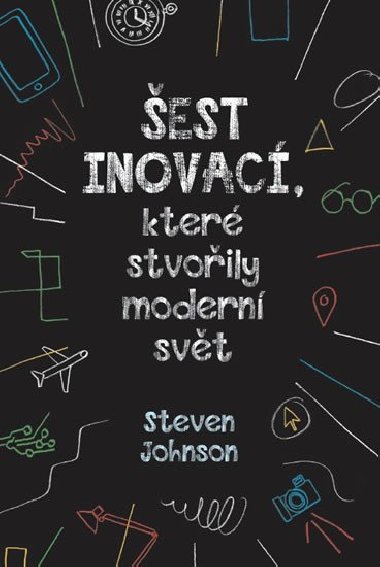 est inovac, kter stvoily modern svt - Johnson Steven