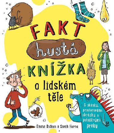 Fakt hust knka o lidskm tle - Emma Dodson; Sarah Horne