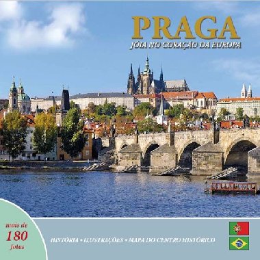 Praga: Jia no coraco da Europa (portugalsky) - Ivan Henn