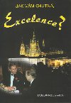 Jak vm chutn, excelence? - Ladislav Nodl