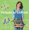 Pohoda na balkn - Rady pro zatenice - Mascha Schachtov