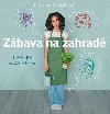 Zbava na zahrad - Rady pro zatenice - Mascha Schachtov
