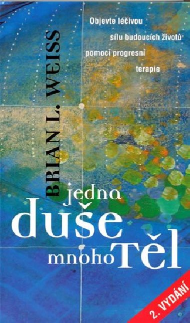 Jedna due, mnoho tl - Brian L. Weiss
