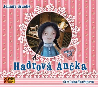 Hadrov Anka - CD - Johnny Gruelle; Ljuba Skoepov