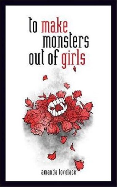 To Make a Monster Out Of the Girls - Lovelace Amanda