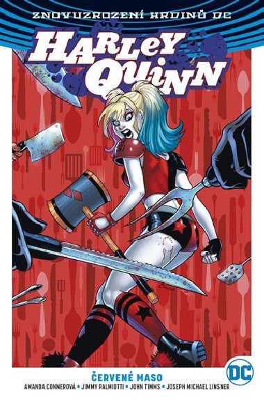 Harley Quinn 3 erven maso - Amanda Conner; Jimmy Palmiotti; John Timms